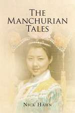 The Manchurian Tales