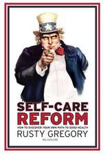 Self-Care Reform