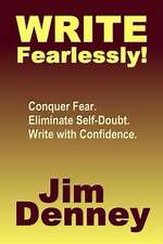 Write Fearlessly!