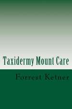 Taxidermy Mount Care