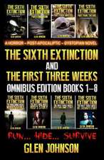 The Sixth Extinction and the First Three Weeks