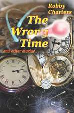 The Wrong Time