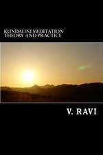 Kundalini Meditation Theory and Practice