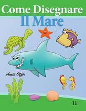 Come Disegnare - Il Mare