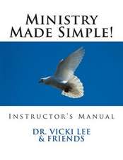 Instructor's Manual- Ministry Made Simple!