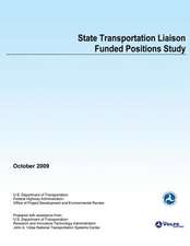 State Transportation Liaison Funded Positions Study