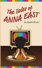 The Tales of Anna East