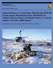 Annual Report on Vital Signs Monitoring of Wolf (Canis Lupus) Distribution and Abundance in Yukon-Charley Rivers National Preserve, Central Alaska Net