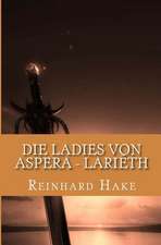 Die Ladies Von Aspera - Larieth