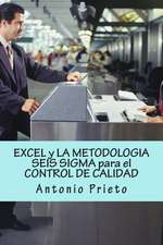 Excel y La Metodologia Seis SIGMA Para El Control de Calidad