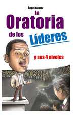 La Oratoria de Los Lideres