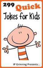 299 Quick Jokes for Kids