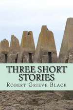 Three Short Stories