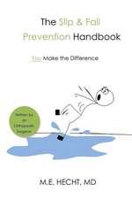 The Slip and Fall Prevention Handbook