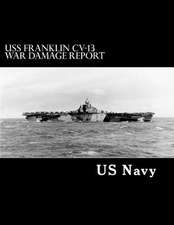 USS Franklin CV-13 War Damage Report