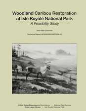 Woodland Caribou Restoration at Isle Royale National Park