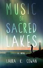 Music of Sacred Lakes