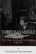 The Cuban Missile Crisis