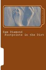 Sam Diamond Footprints in the Dirt