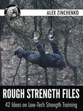 Rough Strength Files