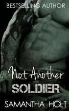 Not Another Soldier