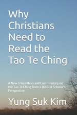 Why Christians Need to Read the Tao Te Ching