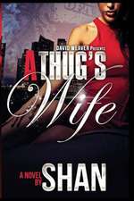 A Thug's Wife