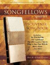 The Songfellows Quartet