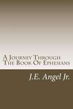 A Journey Through the Book of Ephesians