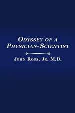 Odyssey of a Physician-Scientist