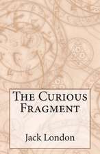 The Curious Fragment