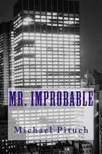 Mr. Improbable