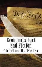 Economics Fact and Fiction