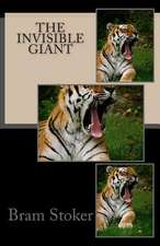 The Invisible Giant