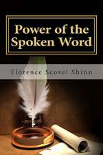 Power of the Spoken Word