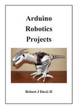 Arduino Robotics Projects