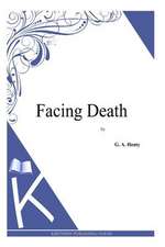 Facing Death