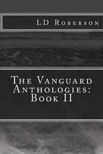 The Vanguard Anthologies