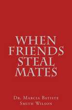 When Friends Steal Mates