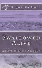 Swallowed Alive