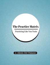 The Practice Matrix