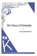 His Grace of Osmonde