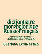 Dictionnaire Morphologique Russe-Francais