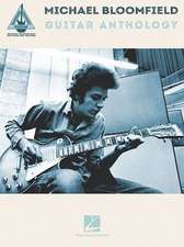 Michael Bloomfield Guitar Anthology