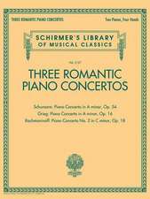 3 ROMANTIC PIANO CONCERTOS SCH