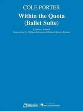 Within the Quota (Ballet Suite): For 2 Pianos, 4 Hands Transcribed by Bolcom and Bennett