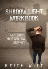 Shadow Light Workbook