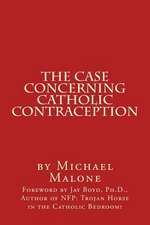 The Case Concerning Catholic Contraception