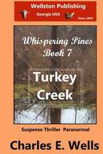 Turkey Creek (Book 7 Whispering Pines)