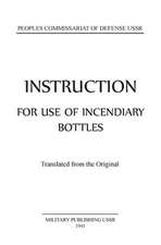 Instruction for the Use of Incendiary Bottles, Red Army Manual 1941